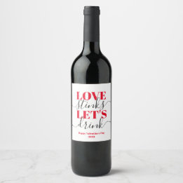 Liebe Stinks Trinken Funny Valentine Weinetikett