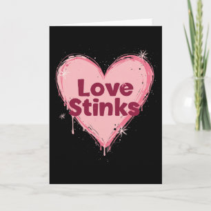 Liebe stinkt Anti-Valentins-Herz  Karte