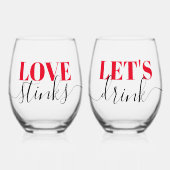 Liebe stinkt Lasst uns sonnig trinken Weinglas Ohne Stiel (Vorderseite)