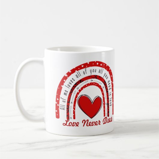 Liebe stirbt nie Sweatshirt Kaffeetasse (Links)