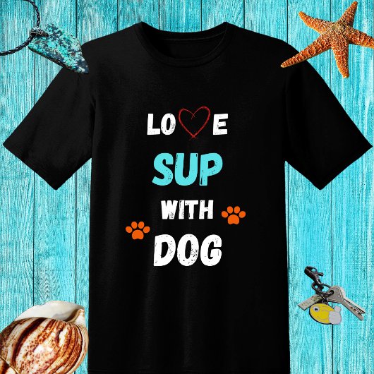 Liebe SUP (Stand-up Paddleboarding) mit Hund T-Shirt