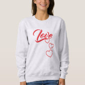 Liebe sweatshirt (Vorderseite)