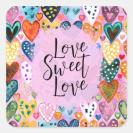 Liebe Sweet Liebe Valentinstag Herz Bright Color Quadratischer Aufkleber