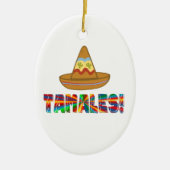 Liebe Tamale Keramik Ornament (Vorne)