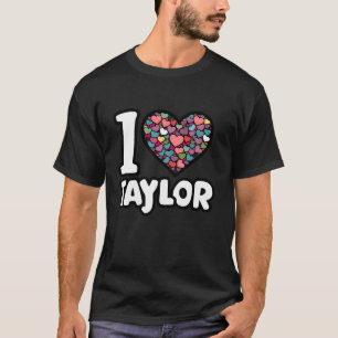 Liebe Taylor Gir T-Shirt