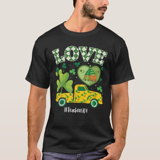 LIEBE Teacher Life Gnome Kleeblatt Saint Patrick's T-Shirt (Vorderseite)