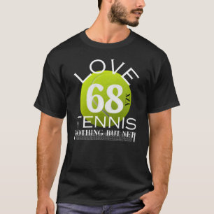 Liebe Tennis, nichts als Netz T-Shirt