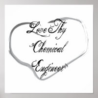 Liebe Thy Chemical Engineer
