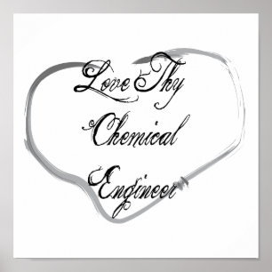 Liebe Thy Chemical Engineer Poster