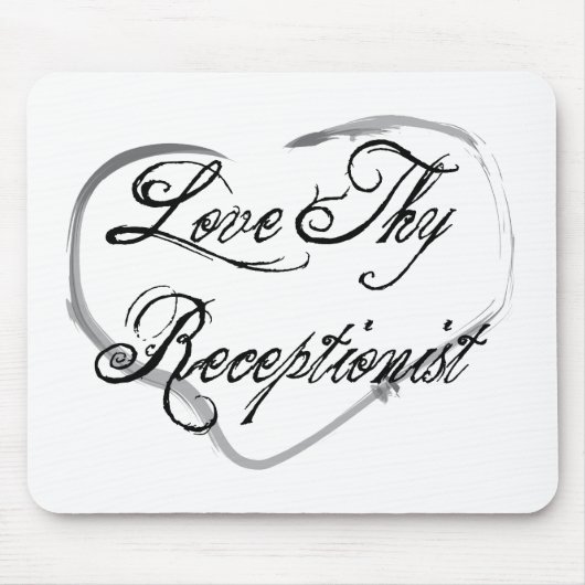 Liebe Thy Empfangsdame Mousepad (Vorne)