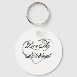 Liebe Thy Ernährungswissenschaftler Schlüsselanhänger
