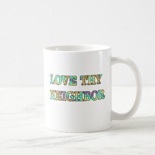 Liebe Thy Nachbar Kaffeetasse