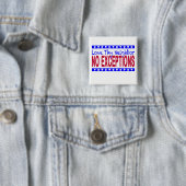 "Liebe Thy Nachbar KEINE AUSNAHMEN " Button (Beispiel)