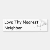 Liebe Thy nächster Nachbar Autoaufkleber (Vorne)