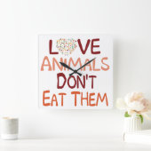 Liebe Tiere essen sie nicht Quadratische Wanduhr (Zuhause)