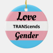 Liebe TRANScends Gender - Transgender Pride Keramik Ornament (Hinten)