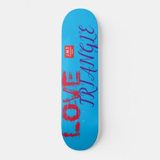 LIEBE TRIANGLE SKATEBOARDS / JMT SKATEBOARDS (Vorderseite)