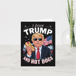 Liebe Trump und heiße Hunde - Unglaublich witzig k Karte