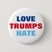 Liebe-Trumpf-Hass Button (Vorderseite)