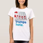 Liebe-Trumpf-Hass-T - Shirt (Vorderseite)