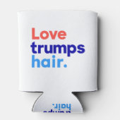 "LIEBE TRUMPS HAIR" DOSENKÜHLER (Rückseite)