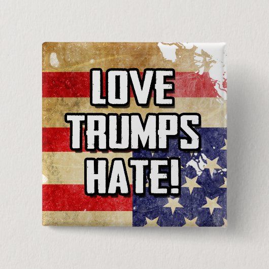 Liebe Trumps Hass Button (Vorderseite)