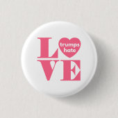 Liebe Trumps Hate Button (Vorderseite)