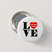 Liebe Trumps Hate Button (Vorne & Hinten)