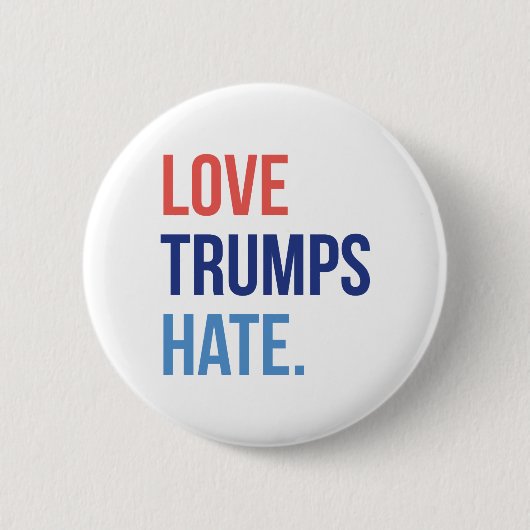 Liebe Trumps Hate Button (Vorderseite)