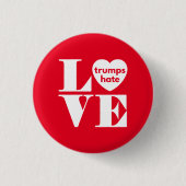 Liebe Trumps Hate Button (Vorderseite)