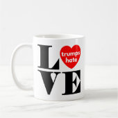 Liebe Trumps Hate Kaffeetasse (Links)