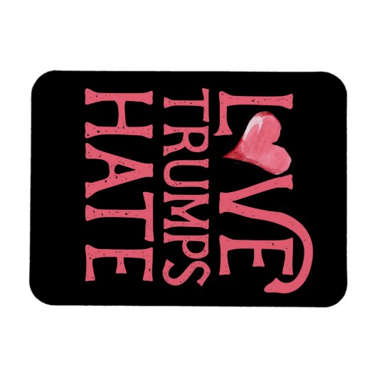 Liebe Trumps Hate Magnet (Horizontal)