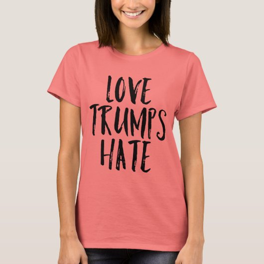 Liebe Trumps Hate T-Shirt (Vorderseite)