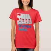 Liebe Trumps Hate T - Shirt (Vorderseite)