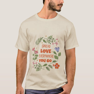 Liebe überall verbreiten T-Shirt