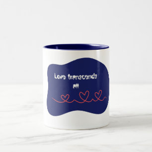 Liebe überschreitet alle zweifarbige tasse