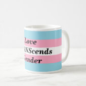 Liebe überschreitet Geschlechts-Tasse Kaffeetasse (VorderseiteRechts)