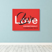 LIEBE UNBEDINGT Christliche Bibelschrift Rot Leinwanddruck (Insitu (Holzboden))