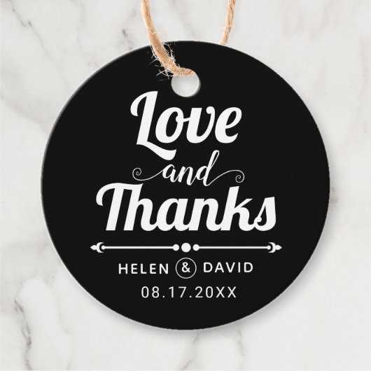 Liebe und Dank Schwarz-Weiß-Typografie Hochzeit Geschenkanhänger (Vorderseite)