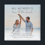 Liebe und das Beach Save the Date Foto Magnet<br><div class="desc">Tropische Hochzeiten am Strand speichern die Dattelmagnete,  die lauten: "Alles,  was Sie brauchen,  ist Liebe und Strand". Passen Sie es mit Ihrem Foto,  Namen,  Hochzeitsdatum und Ort an.</div>