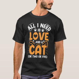 Liebe und eine Katze Niedlich Kätzchen Kitty Cats  T-Shirt