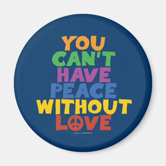 Liebe und Frieden Magnet (Vorne)