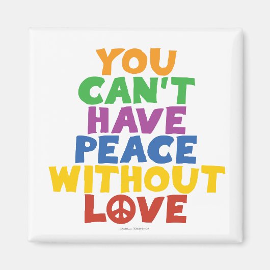 Liebe und Frieden Magnet (Vorne)
