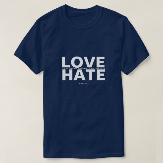 Liebe und Hass - Ein MisterP-Shirt T-Shirt (Design vorne)