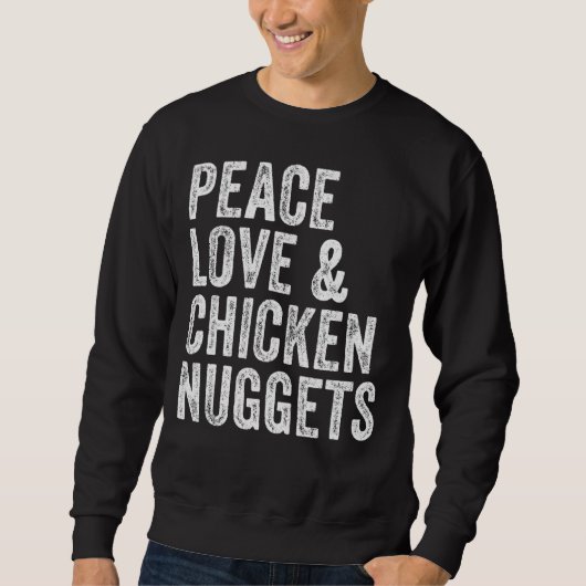 Liebe und Hühnernuggets Vintag Sweatshirt (Vorderseite)