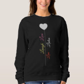 Liebe und Lachen Sweatshirt (Vorderseite)