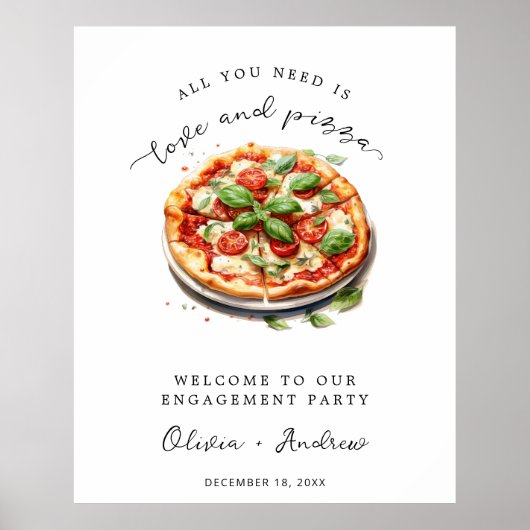 Liebe und Pizza Engagement Party Begrüßung Hochzei Poster (Vorne)