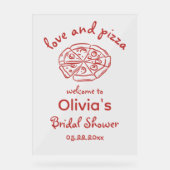 Liebe und Pizza Whimsical Brautparty Acrylschild (Vorderseite)