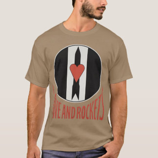 Liebe und Raketen T-Shirt