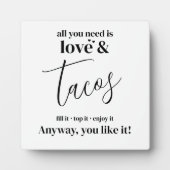 Liebe und Tacos signieren Tabletop Plaque mit Ease Fotoplatte (Vorderseite)